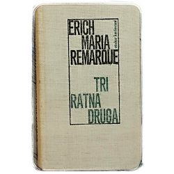 Tri ratna druga Erich Maria Remarque