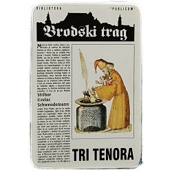 Tri tenora Stribor Uzelac Schwendemann