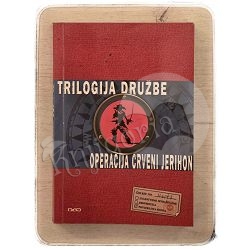 Trilogija Družbe: Operacija Crveni Jerihon Joshua Mowll / otpis