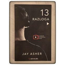 Trinaest razloga Jay Asher