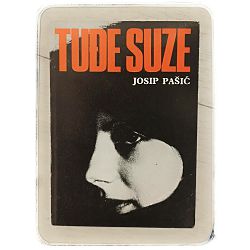 TUĐE SUZE Josip Pašić