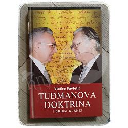 Tuđmanova doktrina i drugi članci Vlatko Pavletić 