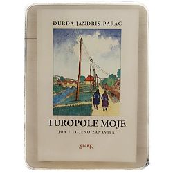 Turopole moje Đurđa Jandriš-Parać