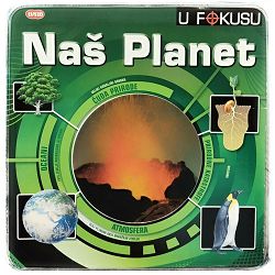 U FOKUSU - NAŠ PLANET