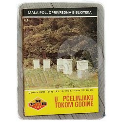 U pčelinjaku tokom godine Vojin Todorović