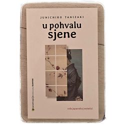 U pohvalu sjene Junichiro Tanizaki