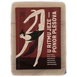 U ritmu jeze – ponor plesova Grupa autora / otpis