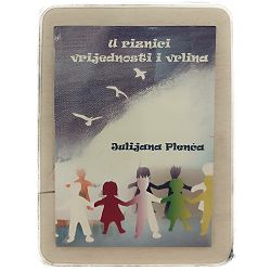 U riznici vrijednosti i vrlina Julijana Plenča