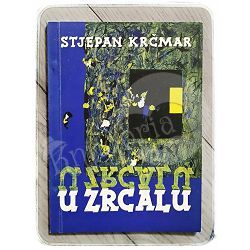 U zrcalu Stjepan Krčmar