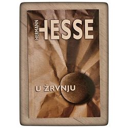U žrvnju Hermann Hesse