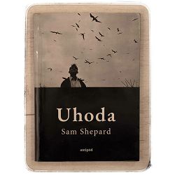 Uhoda Sam Shepard / otpis