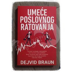 Umeće poslovnog ratovanja Dejvid Braun