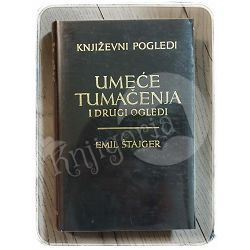 Umeće tumačenje i drugi ogledi Emil Štajger