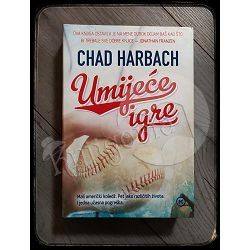 UMIJEĆE IGRE Chad Harbach