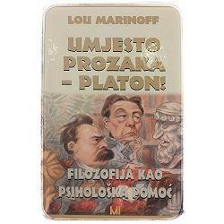 Umjesto prozaka – Platon! Filozofija kao psihološka pomoć Lou Marinoff