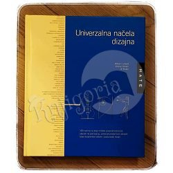 UNIVERZALNA NAČELA DIZAJNA William Lidwell, Kritina Holden, Jill Butler