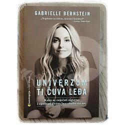 Univerzum ti čuva leđa Gabrielle Bernstein