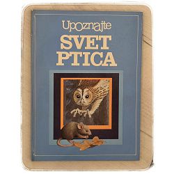 Upoznajte svet ptica Dž. L. Hiks