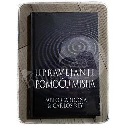 UPRAVLJANJE POMOĆU MISIJA Pablo Cardona, Carlos Rey