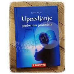 UPRAVLJANJE POSLOVNIM PROCESIMA Goran Marić