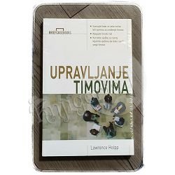 UPRAVLJANJE TIMOVIMA Lawrence Holpp 