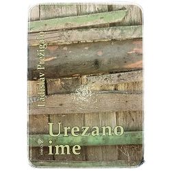 Urezano ime Ladislav Prežigalo