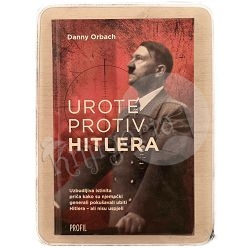 Urote protiv Hitlera Danny Orbach / otpis