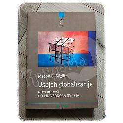 Uspjeh globalizacije Joseph E. Stiglitz