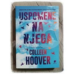 Uspomene na njega Colleen Hoover 