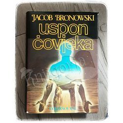 Uspon čovjeka Jacob Bronowski