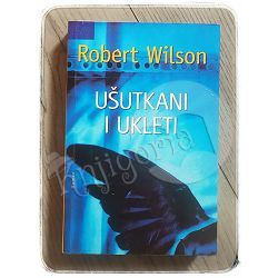 Ušutkani i ukleti Robert Wilson