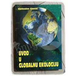 Uvod u globalnu ekologiju Vjekoslav Glavač