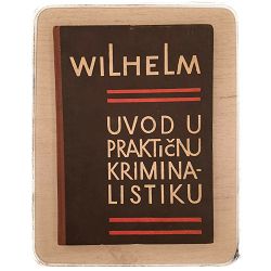uvod-u-prakticnu-kriminalistiku-jg-wilhelma-56835-x246-1_51642.jpg