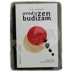 Uvod u zen budizam Daisetz Teitaro Suzuki