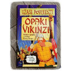 Užasi povijesti: OPAKI VIKINZI Terry Deary