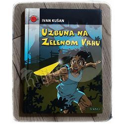 Uzbuna na zelenom vrhu Ivan Kušan 