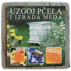 Uzgoj pčela i izrada meda Alison Benjamin