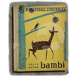 Bambi Felix Salten - PRVO IZDANJE