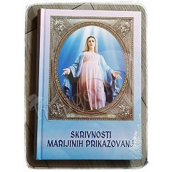 Skrivnosti Marijinih prikazovanj Aneta Stoilovski