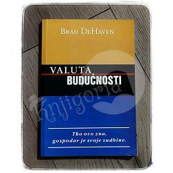 Valuta budućnosti Brad DeHaven