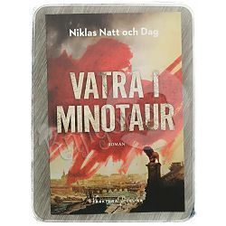 Vatra i minotaur Niklas Natt och Dag