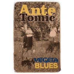 Vegeta Blues Ante Tomić