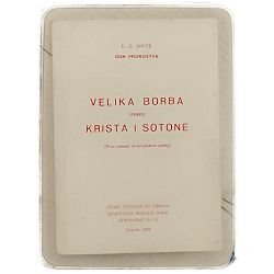 Velika borba između Krista i Sotone Ellen G. White