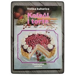 Velika kuharica: Kolači i torte 