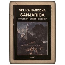 Velika narodna sanjarica : Horoskop – Kineski horoskop Eduard Šivak