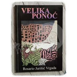 Velika ponoć Rosario Jurišić Vrgada