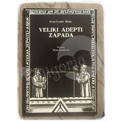 Veliki adepti zapada Jean-Louis Brau