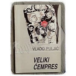 Veliki čempres Vlado Puljić