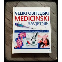 VELIKI OBITELJSKI MEDICINSKI SAVJETNIK 