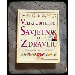 Veliki obiteljski savjetnik o zdravlju